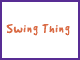 Swing Thing